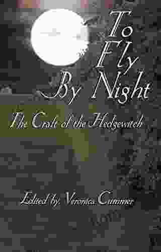 To Fly By Night: An Anthology Of Hedgewitchery