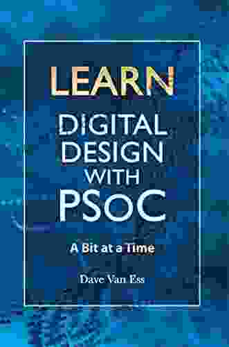 Learn Digital Design with PSoC a bit at a time