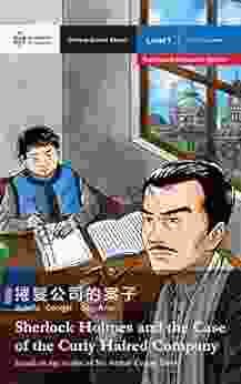 Sherlock Holmes And The Case Of The Curly Haired Company: Mandarin Companion Graded Readers: Level 1 Traditional Chinese Edition