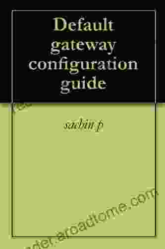 Default gateway configuration guide