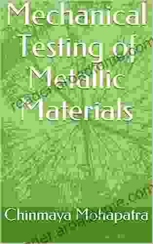 Mechanical Testing of Metallic Materials