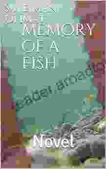 Memory Of A Fish: Novel