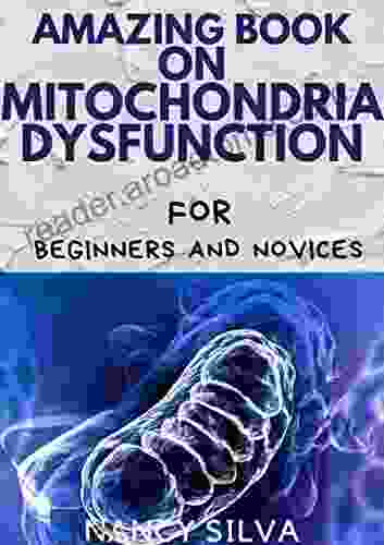 Amazing On Mitochondrial Dysfunction For Beginners And Dummies