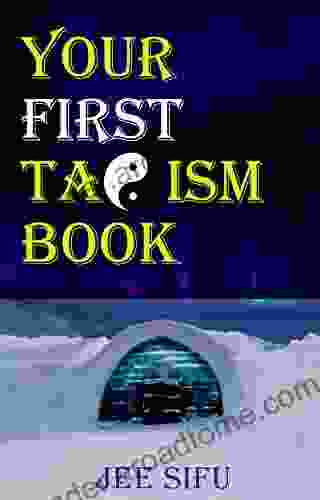 My First Taoism Book: Best Taoism 101 (Taoism Knowledge)