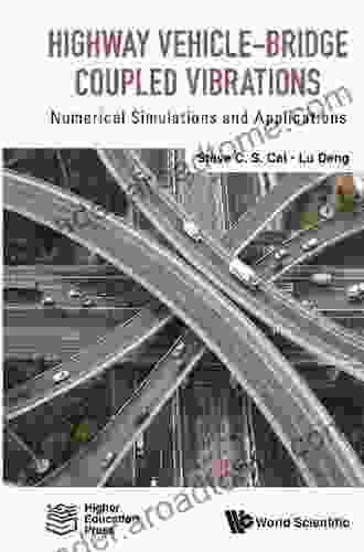 Highway Vehicle bridge Coupled Vibrations: Numerical Simulations And Applications