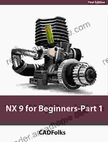 NX 9 for Beginners Part 1 (Getting Started with NX and Sketch Techniques)