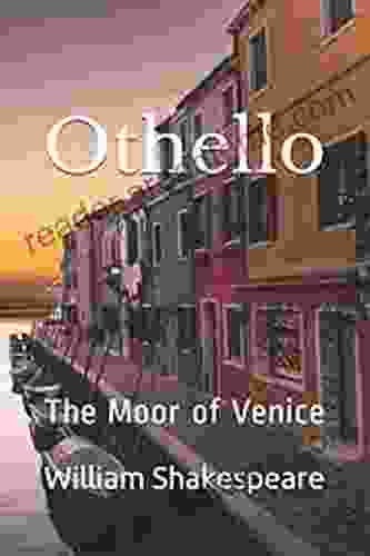 Othello The Moor Of Venice