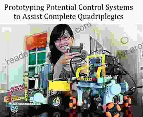 PROTOTYPING POTENTIAL CONTROL SYSTEMS TO ASSIST COMPLETE QUADRIPLEGICS: A GRADE 10 SCIENCE FAIR REPORT (CONFERENCE VERSION)