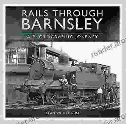 Rails through Barnsley: A Photographic Journey