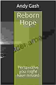 Reborn Hope: Perspective You Might Have Missed