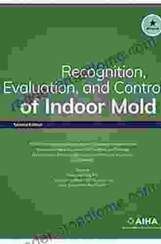 Recognition Evaluation And Control Of Indoor Mold