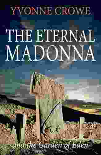 THE ETERNAL MADONNA: And The Garden of Eden (Nicolina Fabiani 2) Revised Edition