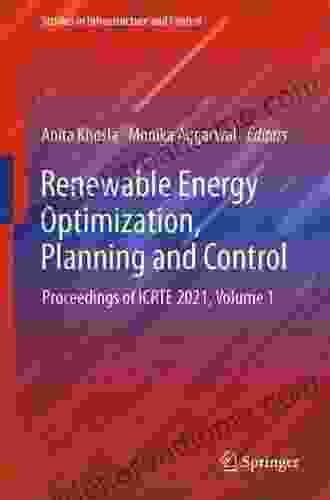 Renewable Energy Optimization Planning And Control: Proceedings Of ICRTE 2024 Volume 1 (Studies In Infrastructure And Control)