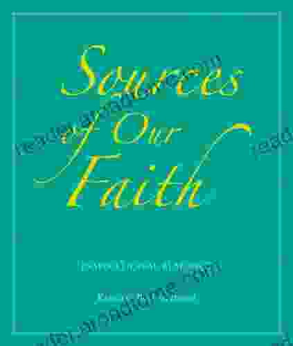 Sources of Our Faith: Inspirational Readings