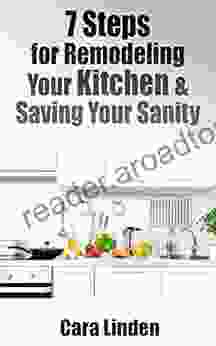 7 Steps for Remodeling Your Kitchen and Saving Your Sanity