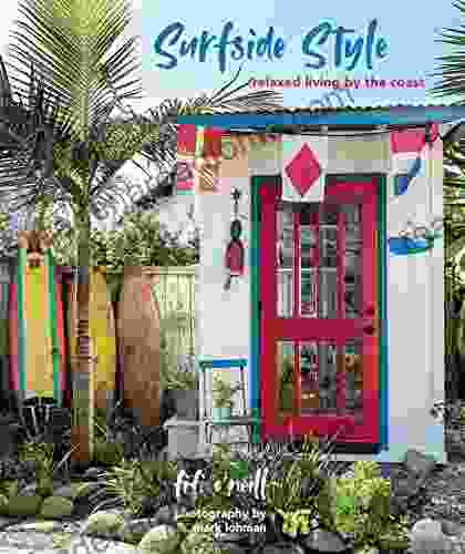 Surfside Style: Relaxed Living By The Coast