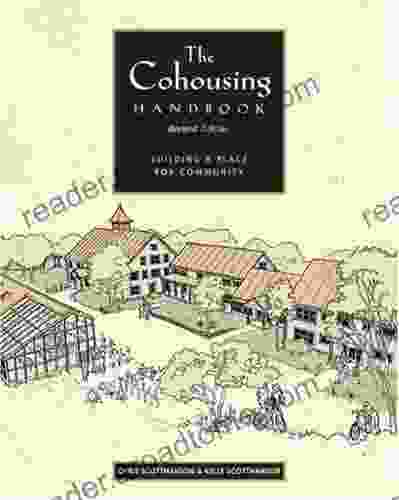 The Cohousing Handbook: Building A Place For Community