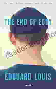 The End Of Eddy: A Novel