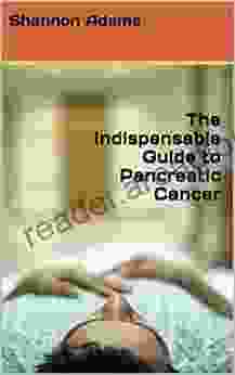 The Indispensable Guide To Pancreatic Cancer