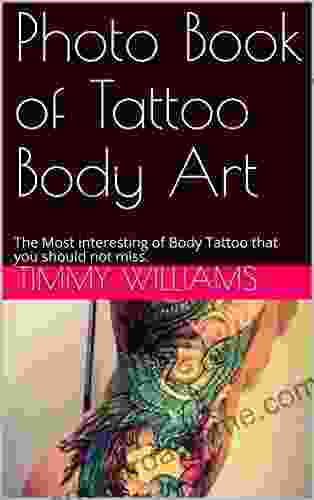 Photo Of Tattoo Body Art: The Most Interesting Of Body Tattoo That You Should Not Miss