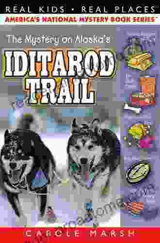 The Mystery on the Iditarod Trail (Real Kid Real Places 8)