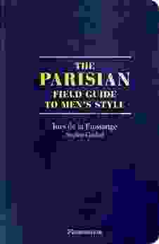 The Parisian Field Guide To Men S Style (Langue Anglaise)