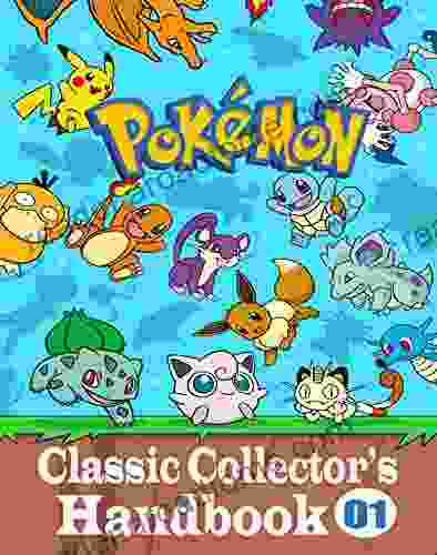 Pokemon Classic Collector S Handbook Vol 1: NEW EDITION