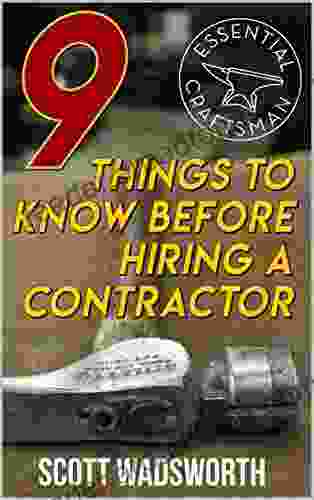 9 Things to Know Before Hiring a Contractor