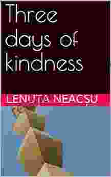 Three days of kindness