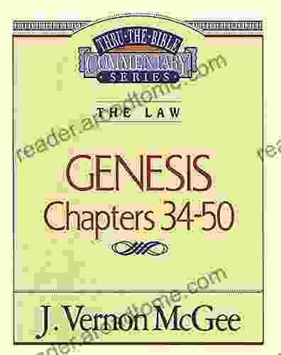 Thru the Bible Vol 03: The Law (Genesis 34 50)