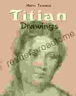 Titian: Drawings (Annotated Masterpieces 18)