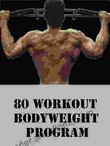 80 Workout Bodyweight Program