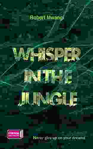 Whisper In The Jungle