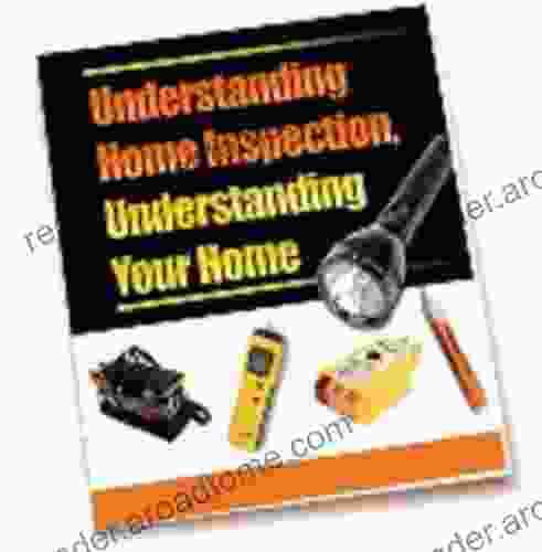 Understanding Home Inspection the guide