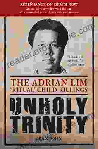 Unholy Trinity: The Adrian Lim Ritual Child Killings