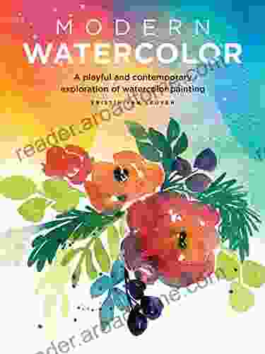 Modern Watercolor: A Playful and Contemporary Exploration of Watercolor Painting