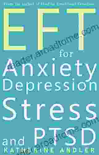 EFT Tapping For Anxiety Depression Stress and PTSD