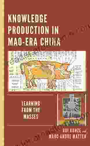 Knowledge Production In Mao Era China: Learning From The Masses