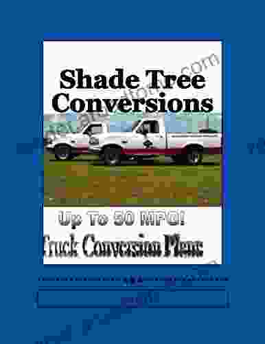 Shade Tree Conversions