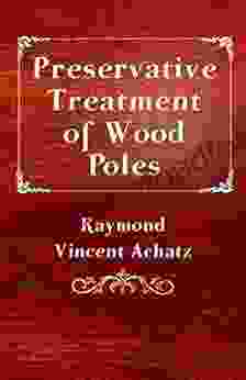 Preservative Treatment Of Wood Poles