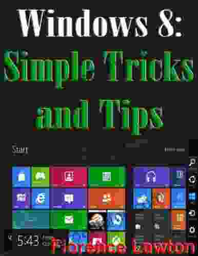 Windows 8 Simple Tips and Tricks