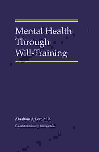 Mental Health Through Will Training
