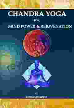 CHANDRA YOGA FOR MIND POWER REJUVENATION