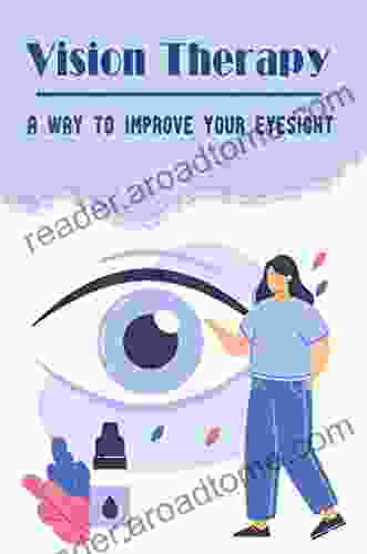 Vision Therapy: A Way To Improve Your Eyesight