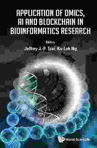 Application Of Omics Ai And Blockchain In Bioinformatics Research (Advanced In Electrical And Computer Engineering 21)