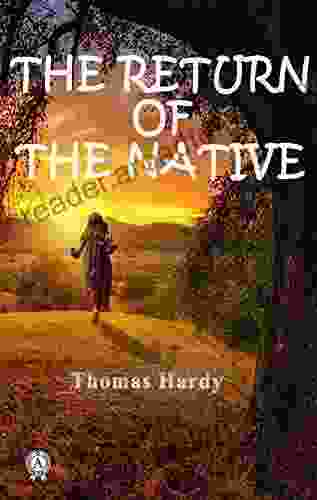 The Return of the Native : illustrated