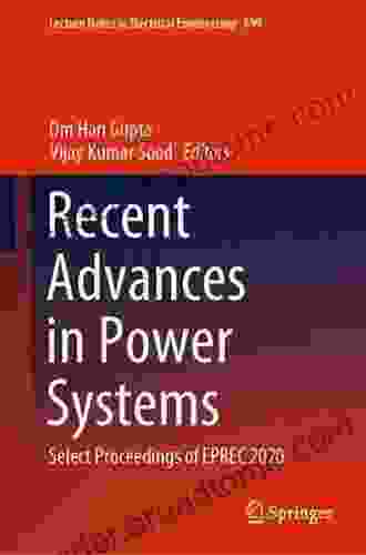 Recent Advances in Power Systems: Select Proceedings of EPREC 2024 (Lecture Notes in Electrical Engineering 812)