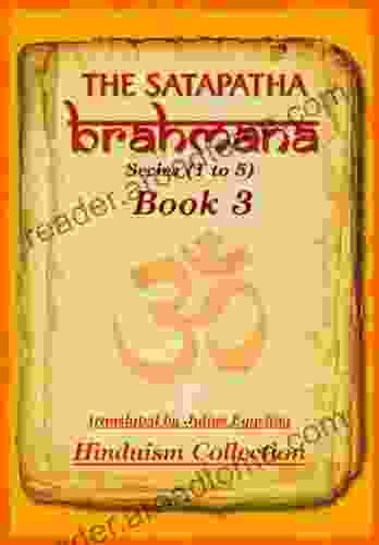 The Satapatha Brahmana (Book III 41)