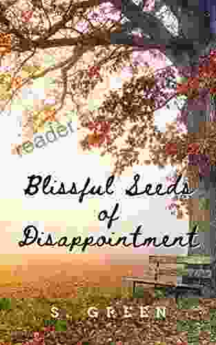 Blissful Seeds Of Disappointment (Yaadie Short Story Collection)
