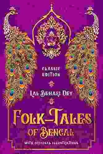 Folk Tales of Bengal: By Lal Behari Dey With Original Illustrations